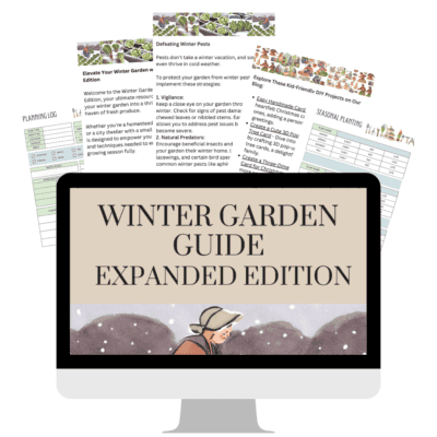 Winter garden guide expanded edition digital download for homesteaders and gardeners.