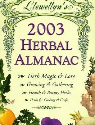 Llewellyn's 2003 Herbal Almanac cover featuring a contribution by Sheri Ann Richerson