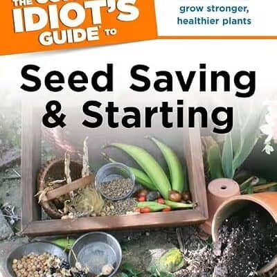 The Complete Idiot's Guide to Seed Saving and Starting book cover by Sheri Ann Richerson