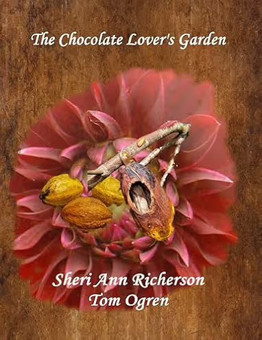 A Chocolate Lover's Garden book cover by Sheri Ann Richerson and Thomas Leo Ogren