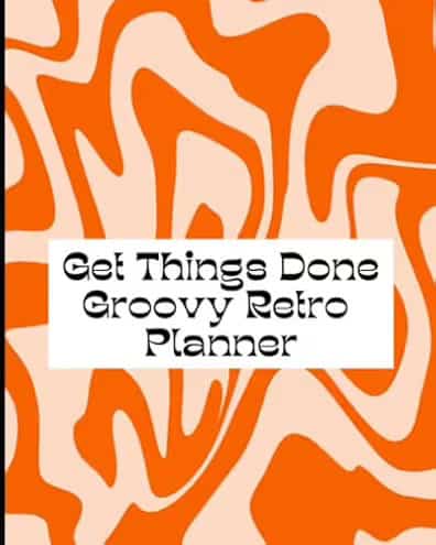 The Groovy Planner book cover by Sheri Ann Richerson