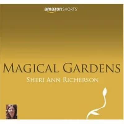 Magical Gardens book cover by Sheri Ann Richerson